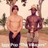 Iggy Pop-Villagers