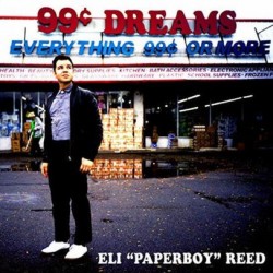 Eli Paperboy Reed-99 Cent Dreams