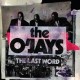 O'Jays-Last word