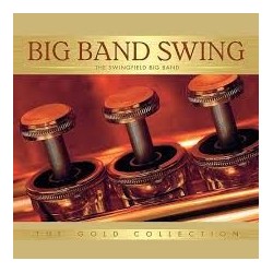 Swingfield Big Band-Big Band Swing (Gold Collection)