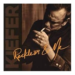 Kiefer Sutherland-Reckless & Me