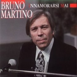 Bruno Martino-Innamorarsi Mai