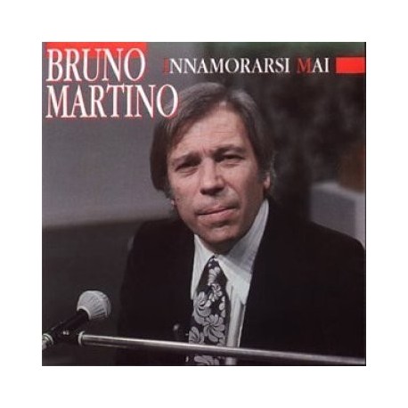 Bruno Martino-Innamorarsi Mai