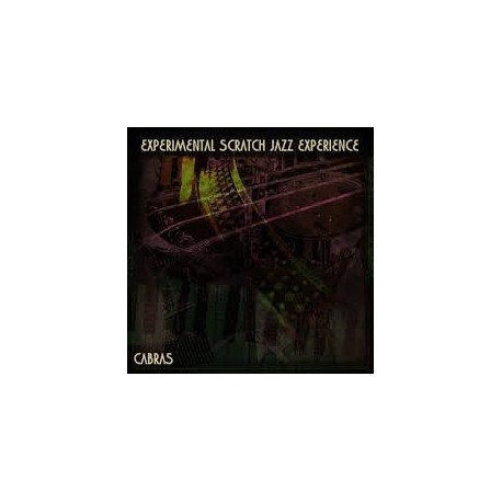 Cabras-Experimental Scratch Jazz Experience