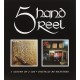 Five Hand Reel-Five Hand Reel / For A' That / Earl O'Moray