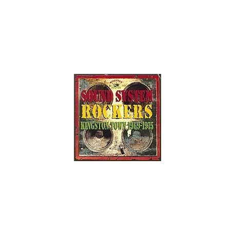 Reggae Artisti Vari-Sound System Rockers Kingston Town 1969-1975