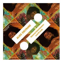 Alice Coltrane-Universal Consciousness/ Lord Of Lords