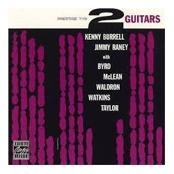 Kenny Burrell, Jimmy Raney With Byrd, McLena, Waldron, Watkins & Taylor-2 Guitars