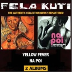 Fela Anikulapo Kuti-Yellow Fever/Na Poi