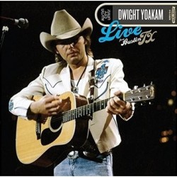 Dwight Yoakam-Live From Austin Tx