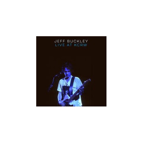 Jeff Buckley-Live At KCRW:Morning Becomes Eclectic