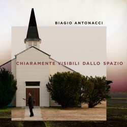Biagio Antonacci-Chiaramente Visibili Dallo Spazio