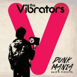 Vibrators-Punk Mania (Back To The Roots)