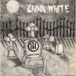 China White-Addiction