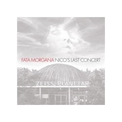 Nico & The Faction-Fata Morgana (Nico's Last Concert)