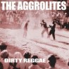 Aggrolites-Dirty Reggae