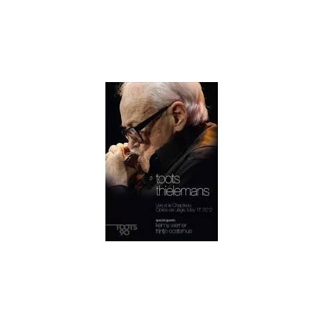 Toots Thielemans-Live At Le Chapiteau Opera De Liege, May 17, 2012