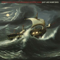 Terry Allen And The Panhandle Mystery Band-Just Like Moby Dick