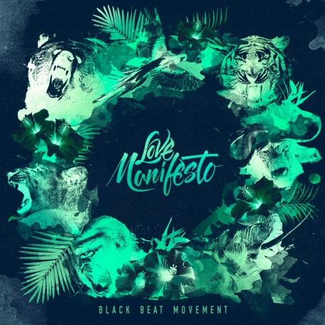 Black Beat Movement-Love Manifesto