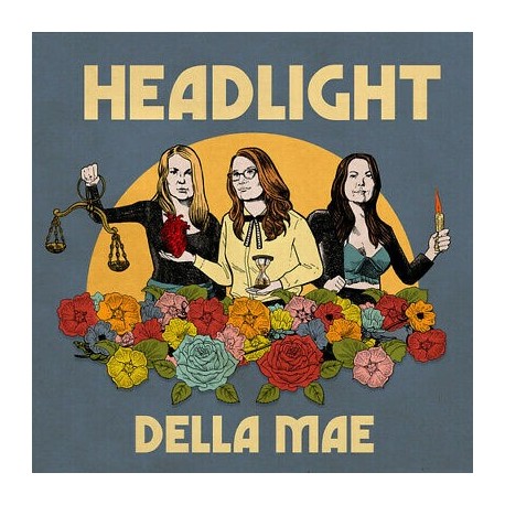 Della Mae-Headlight