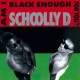 Schoolly D-Am I Black Enough Dor You?