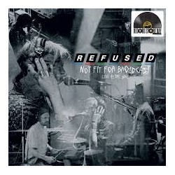 Refused-Not Fit For Broadcast (Live At The BBC)