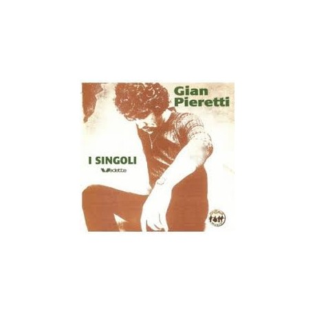 Gian Pieretti-I Singoli Vedette