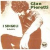 Gian Pieretti-I Singoli Vedette