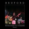 Bill Bruford-Rock Goes To College (A BBC Recording)