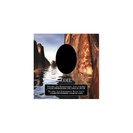 Coil-A Guide For Beginners:The Voice Of Silver/ A Guide For Finishers:A Hair Of Gold