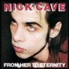 Nick Cave-From Here To Eternity
