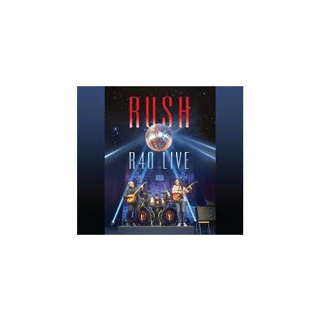 Rush - R40 Live