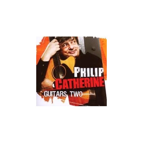 Philip Catherine-Guitars Two