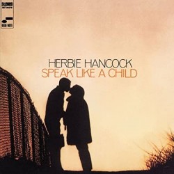 Herbie Hancock-Speak Like A Child