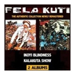 Fela Anikulapo Kuti-Ikoyi Blindness/Kalakuta Show