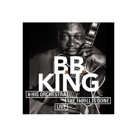 B.B. King & His Orchestra-Thrill Is Gone Live
