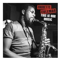 Ornette Coleman-This Is Our Music