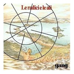 Gang-Le Radici E Le Ali