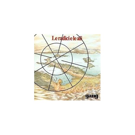Gang-Le Radici E Le Ali