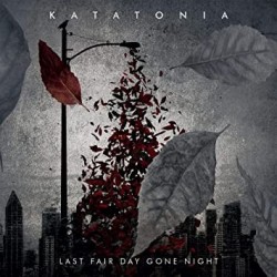 Katatonia-Last Fair Day Gone Night