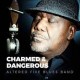 Altered Five Blues Band-Charmed & Dangerous