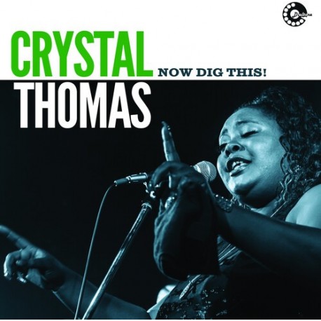 Crystal Thomas-Now Dig This!