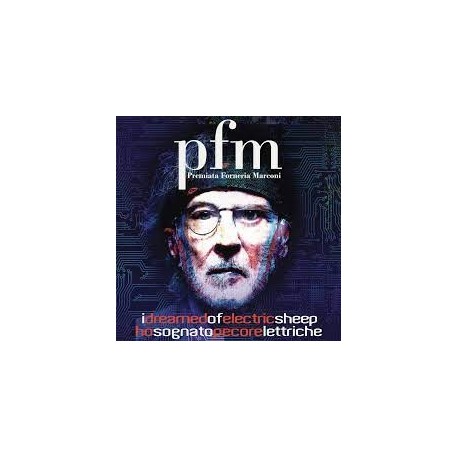 Premiata Forneria Marconi-I Dreamed of Electric Sheep/Ho Sognato Pecore Elettriche