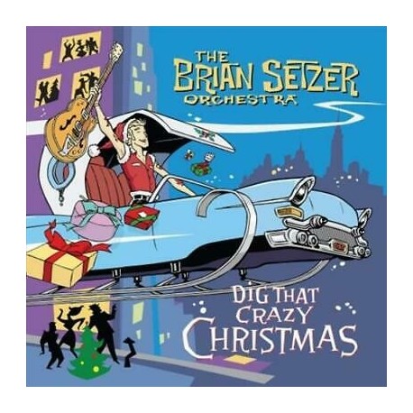 Brian Setzer Orchestra-Dig That Crazy Christmas