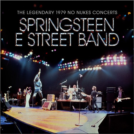Bruce Springsteen & E Street Band-Legendary 1979 No Nukes Concerts