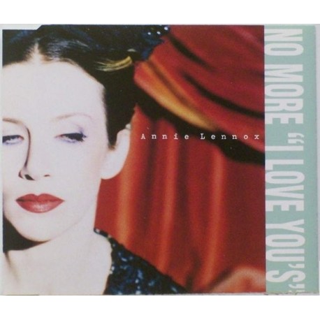 Annie Lennox-No More "I Love You's"