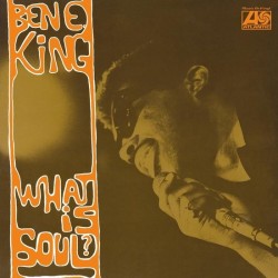 Ben E. King-What is Soul?
