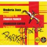 Francesco Cafiso & String-A Tribute To Charlie Parker