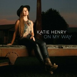 Katie Henry-On My Way