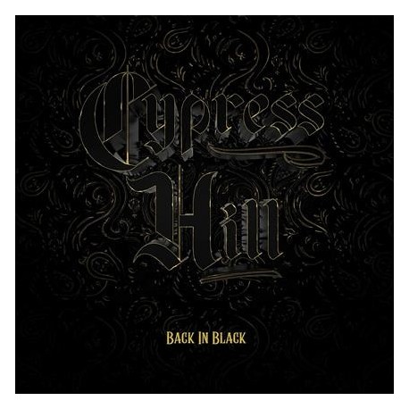 Cypress Hill-Back In Black